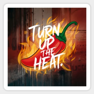 Turn Up The Heat, Hot Sauce Graffiti Design Sticker